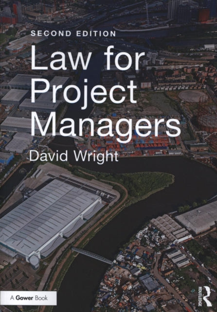 Book cover of: Law for Project Managers. By: David Wright - undifferentiated