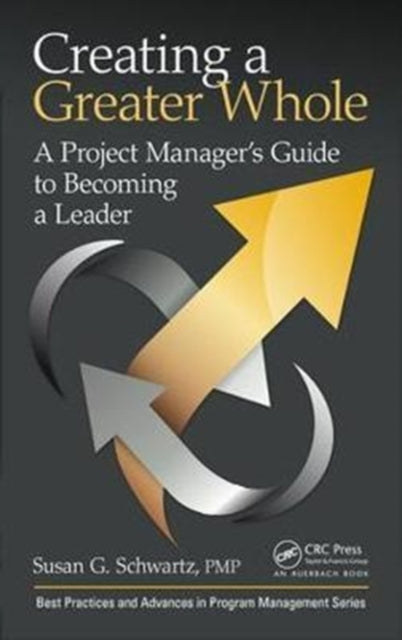 Book cover of: Creating a Greater Whole. By: Susan Schwartz