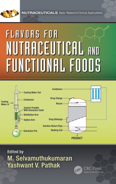 Book cover of: Flavors for Nutraceutical and Functional Foods. By: M. Selvamuthukumaran