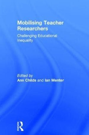 Mobilising Teacher Researchers