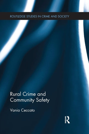 Rural Crime and Community Safety