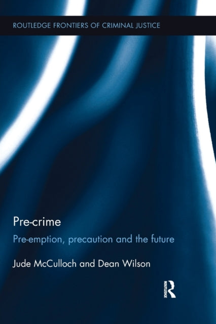 Book cover of: Pre-crime. By: Jude McCulloch