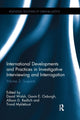Book cover of: International Developments and Practices in Investigative Interviewing and Interrogation. By: David Walsh
