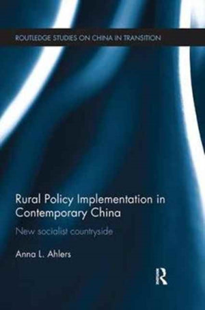 Rural Policy Implementation in Contemporary China
