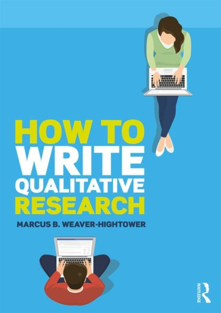 Book cover of: How to Write Qualitative Research