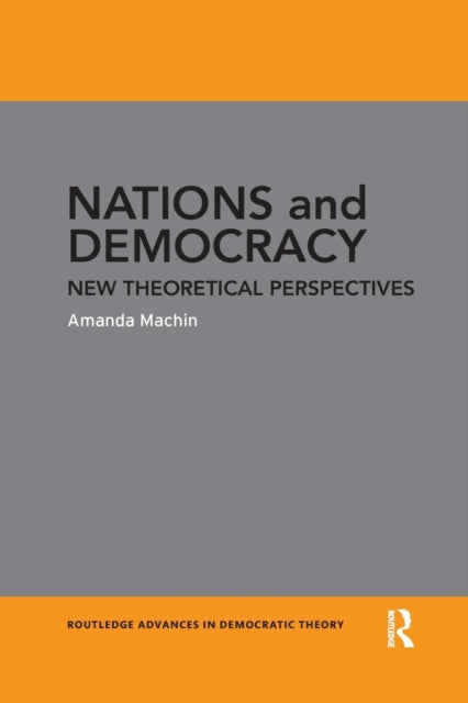 Book cover of: Nations and Democracy. By: Amanda Machin
