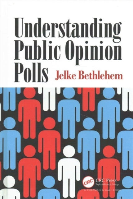 Book cover of: Understanding Public Opinion Polls. By: Jelke Bethlehem