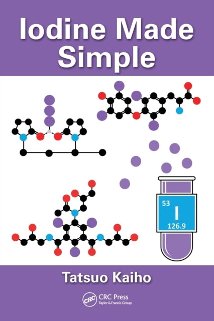 Book cover of: Iodine Made Simple. By: Tatsuo Kaiho