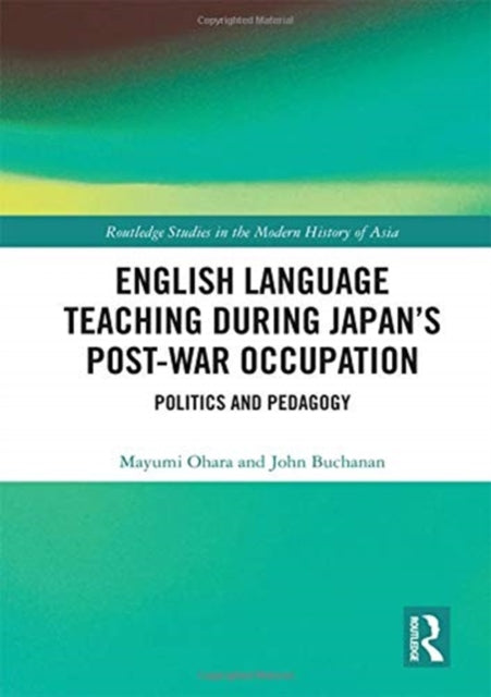 English Language Teaching during Japan's Post-war Occupation