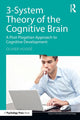 Book cover of: 3-System Theory of the Cognitive Brain. By: Olivier Houdé