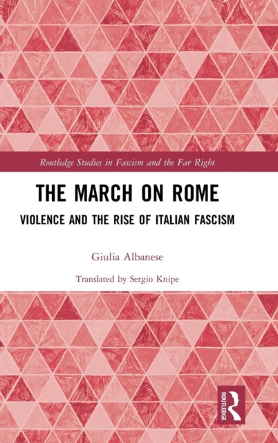 Book cover of: March on Rome. By: Giulia Albanese