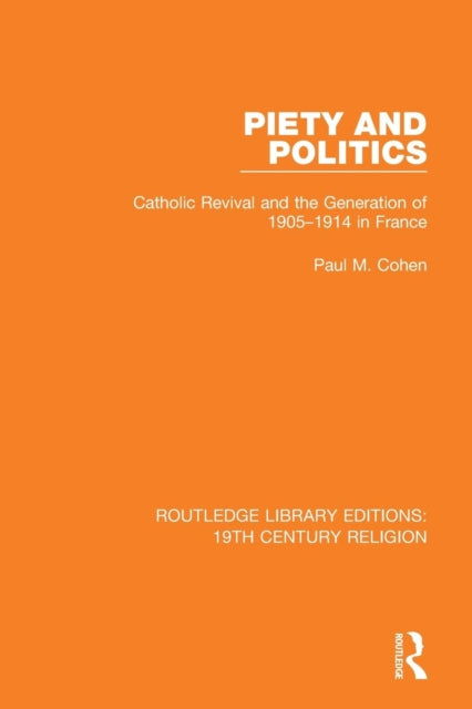Book cover of: Piety and Politics. By: Paul M. Cohen