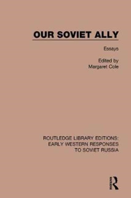 Book cover of: Our Soviet Ally. By: Margaret Cole