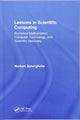 Book cover of: Lessons in Scientific Computing. By: Norbert Schorghofer