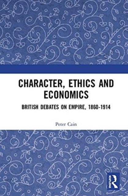 Character, Ethics and Economics