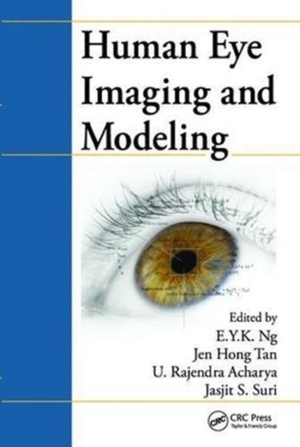 Book cover of: Human Eye Imaging and Modeling. By: E. Y. K. Ng