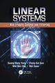 Book cover of: Linear Systems. By: Guang-Hong Yang