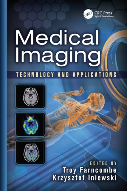 Book cover of: Medical Imaging. By: Troy Farncombe