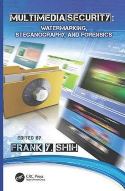 Book cover of: Multimedia Security. By: Frank Y. Shih