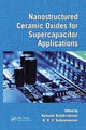 Book cover of: Nanostructured Ceramic Oxides for Supercapacitor Applications. By: Avinash Balakrishnan