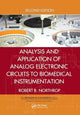 Book cover of: Analysis and Application of Analog Electronic Circuits to Biomedical Instrumentation. By: Robert B. Northrop