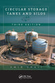 Book cover of: Circular Storage Tanks and Silos. By: Amin Ghali