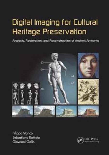 Book cover of: Digital Imaging for Cultural Heritage Preservation. By: Filippo Stanco