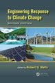 Book cover of: Engineering Response to Climate Change. By: Robert G. Watts