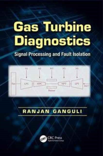 Book cover of: Gas Turbine Diagnostics. By: Ranjan Ganguli