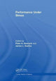 Book cover of: Performance Under Stress. By: James L. Szalma