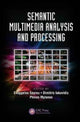 Book cover of: Semantic Multimedia Analysis and Processing. By: Evaggelos Spyrou