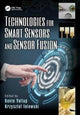 Book cover of: Technologies for Smart Sensors and Sensor Fusion. By: Kevin Yallup