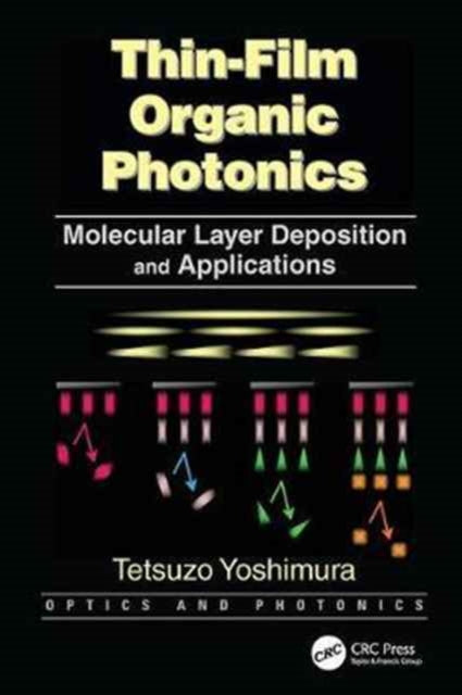 Book cover of: Thin-Film Organic Photonics. By: Tetsuzo Yoshimura
