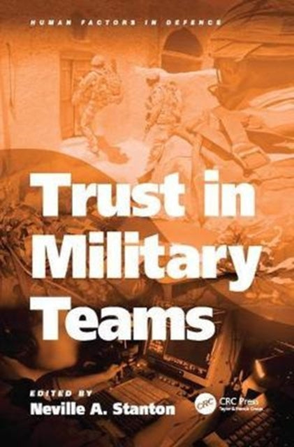 Book cover of: Trust in Military Teams. By: Neville A. Stanton