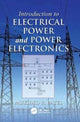 Book cover of: Introduction to Electrical Power and Power Electronics. By: Mukund R. Patel