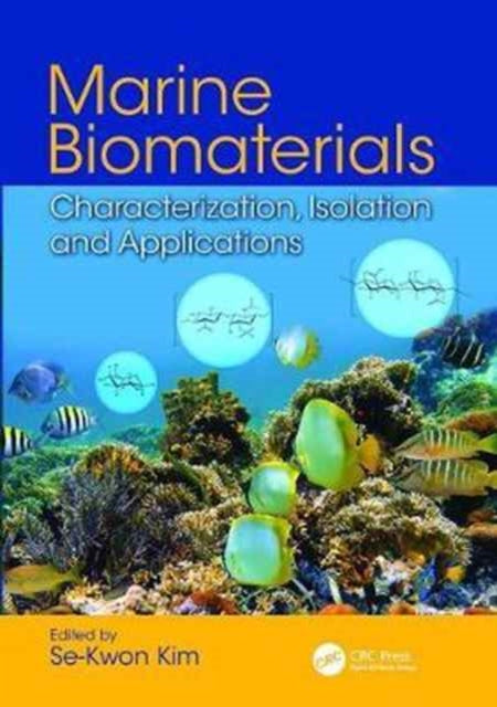 Book cover of: Marine Biomaterials. By: Se-Kwon Kim