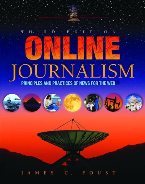Book cover of: Online Journalism. By: Jim Foust