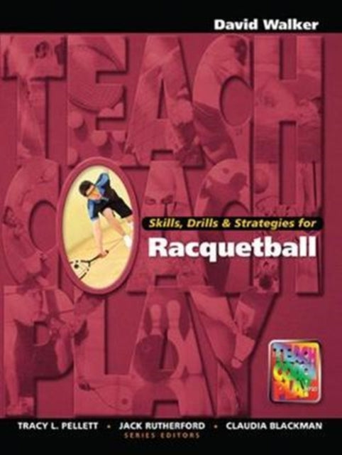 Book cover of: Skills, Drills & Strategies for Racquetball. By: David Walker - undifferentiated