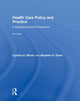 Book cover of: Health Care Policy and Practice. By: Cynthia Moniz