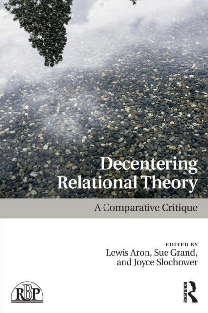 Book cover of: Decentering Relational Theory. By: Lewis Aron