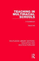 Book cover of: Teaching in Multiracial Schools. By: David Hill