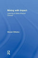 Book cover of: Mixing with Impact. By: Wessel Oltheten