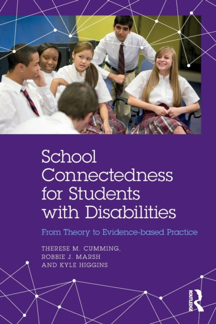 Book cover of: School Connectedness for Students with Disabilities. By: Therese M. Cumming