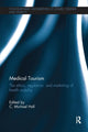 Book cover of: Medical Tourism. By: C. Michael Hall