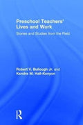 Preschool Teachers’ Lives and Work