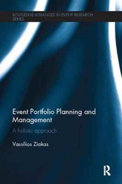 Book cover of: Event Portfolio Planning and Management. By: Vassilios Ziakas