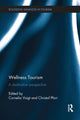 Book cover of: Wellness Tourism. By: Cornelia Voigt