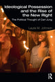 Book cover of: Ideological Possession and the Rise of the New Right. By: Laurie Johnson