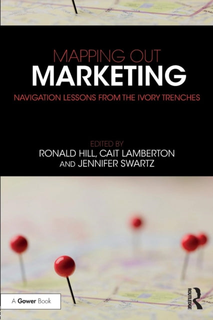 Book cover of: Mapping Out Marketing. By: Ronald Paul Hill