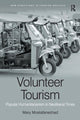 Book cover of: Volunteer Tourism. By: Mary Mostafanezhad